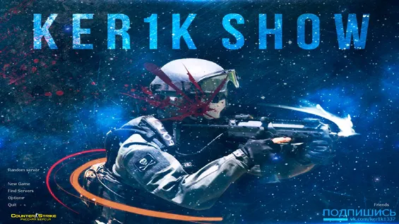 CS 1.6 by Ker1k Show